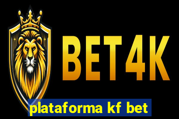 plataforma kf bet